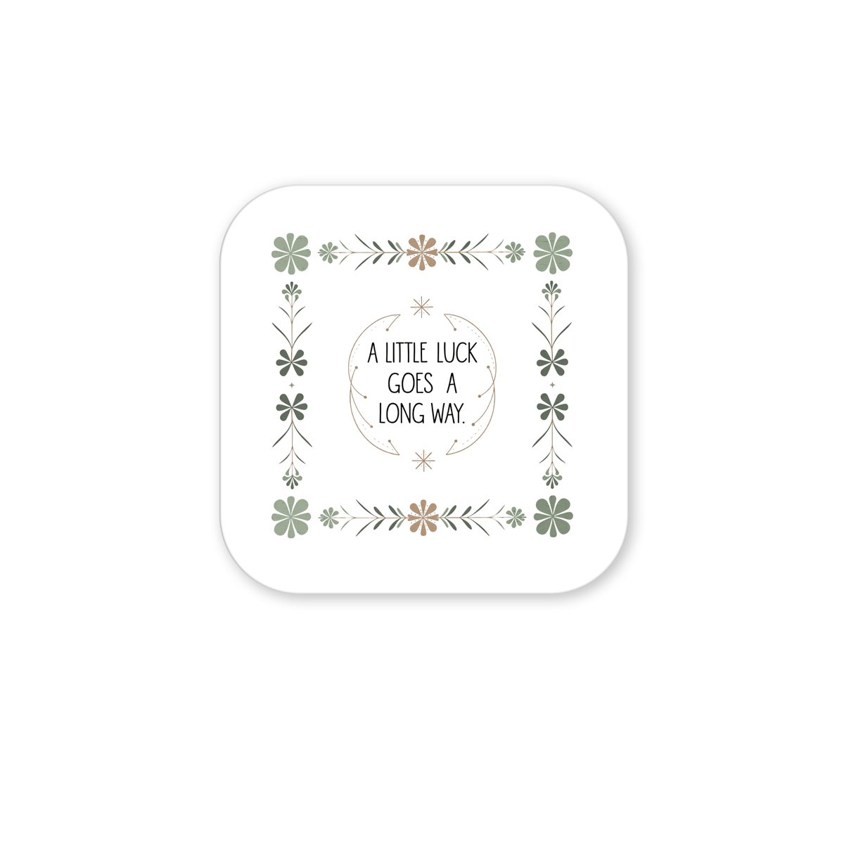 The "A Little Luck Goes a Long Way Magnet" by Mirabilia Boutique features vintage floral borders and an elegant phrase at its center, making it a charming lucky accent for your space.