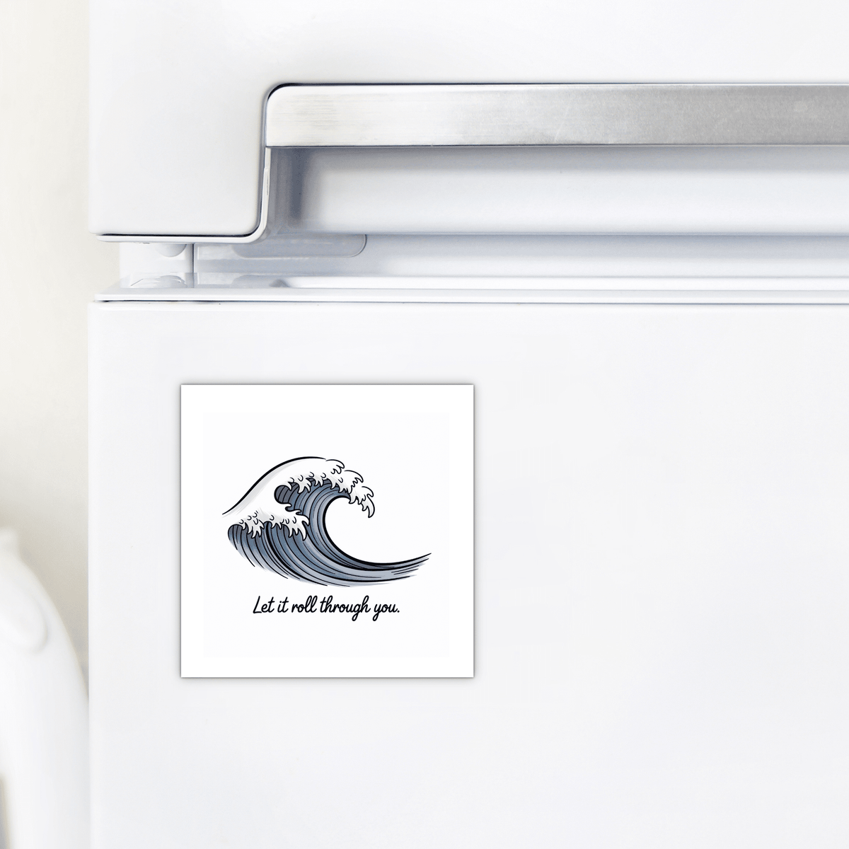 The Let It Roll Through You Magnet – Ocean-Inspired Calm by Mirabilia Boutique features an illustrated wave and the message “Let it roll through you,” making it a gentle reminder gift for calm in daily life.