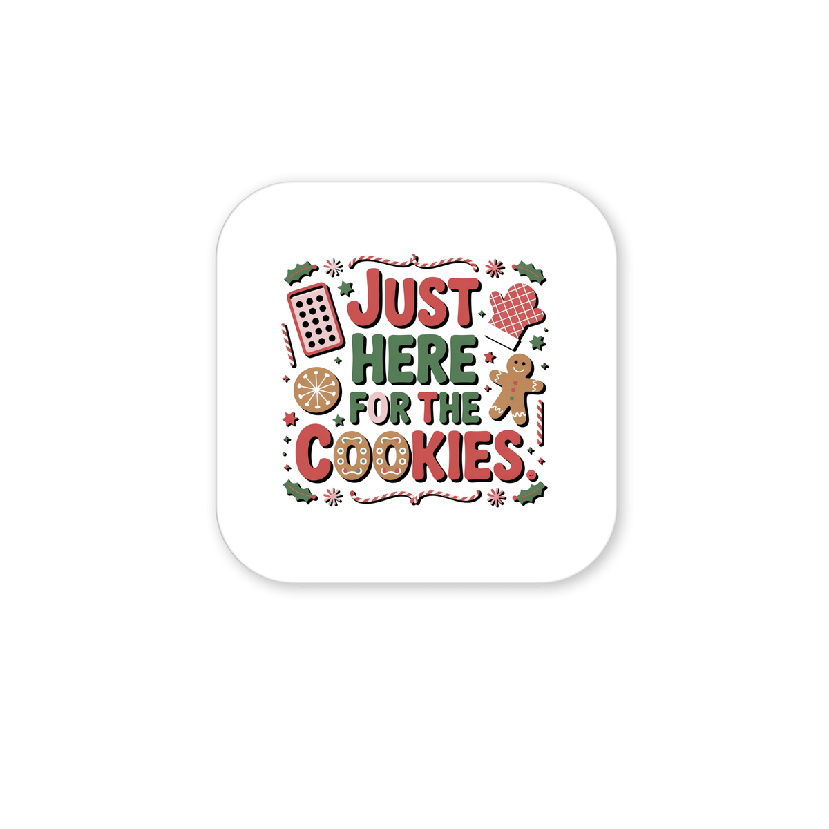 The "Just Here for the Cookies" Magnet by Mirabilia Boutique features festive red, green, and brown baking designs—making it a funny Christmas fridge decor and a perfect gift for cookie lovers.