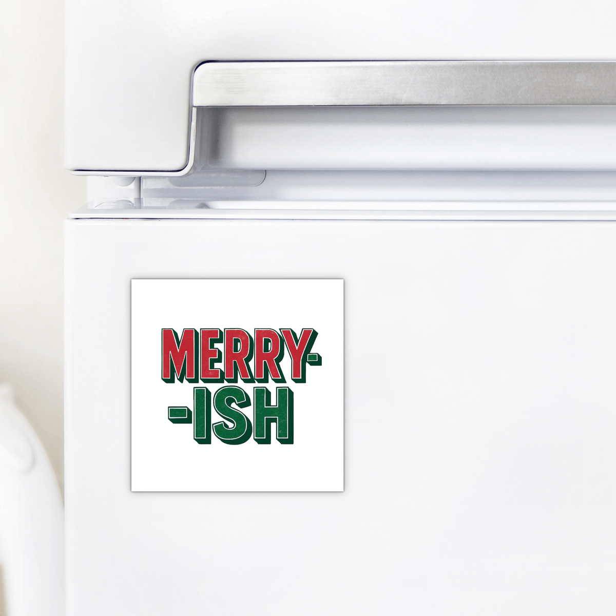 Mirabilia Boutique’s Merry-ish Magnet is a funny holiday fridge decor—the square magnet reads “MERRY-ISH” in bold red and green, making it a playful seasonal accent or unique stocking stuffer.