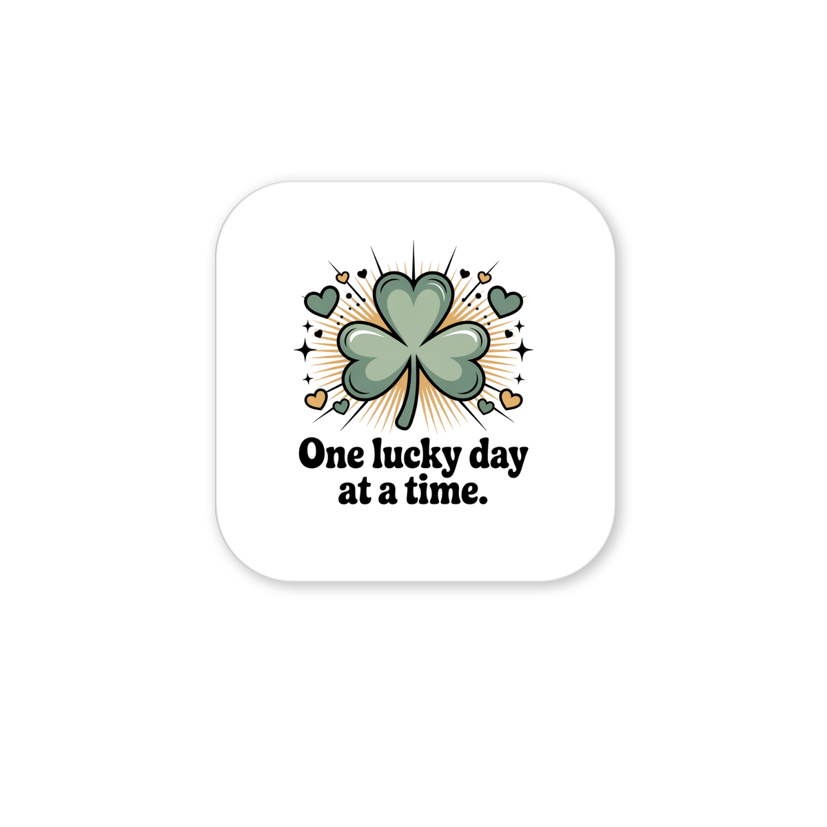 The One Lucky Day at a Time Magnet by Mirabilia Boutique features a green four-leaf clover with hearts and sparkles, and the phrase "One lucky day at a time" on a white rounded square—ideal for St. Patrick’s Day charm.