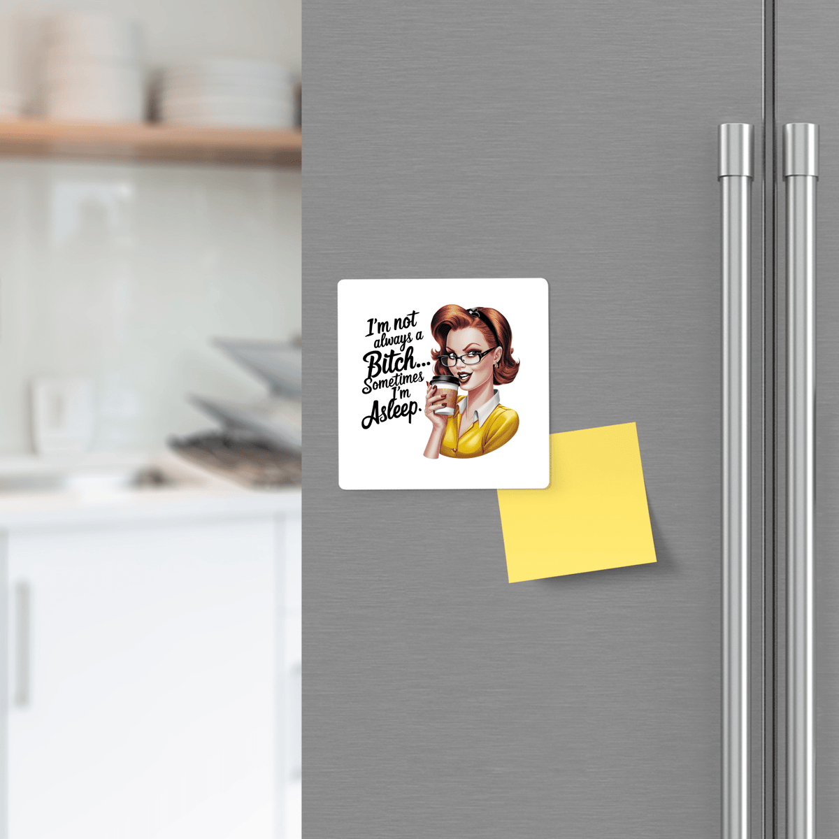 Add some sass to your fridge with Mirabilia Boutique’s "I'm Not Always a Bitch" 3x3 UV-printed retro magnet—features a coffee-loving cartoon woman and bold text. A quirky coffee gift or stocking stuffer for friends or coworkers!.