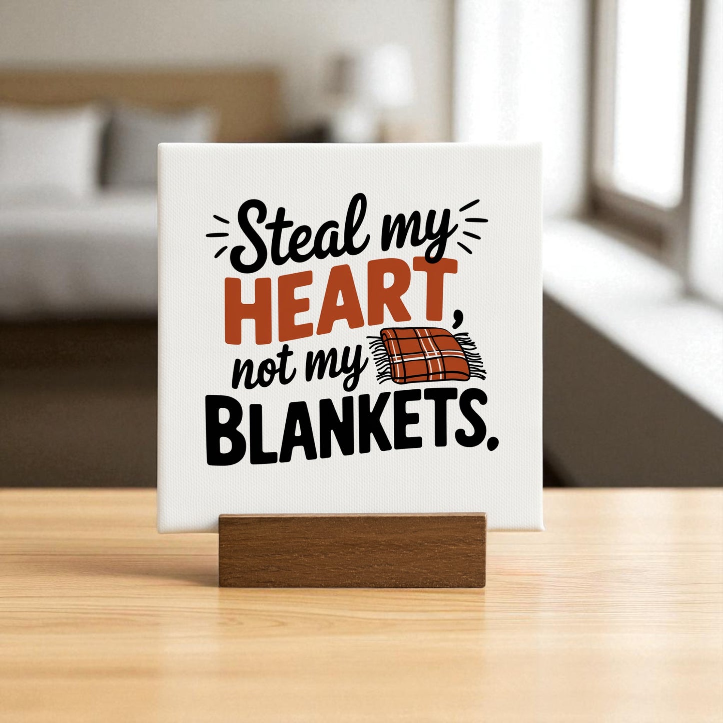 The Mirabilia Boutique "Steal My Heart Mini Sign" features the phrase "Steal my HEART, not my BLANKETS" with a plaid blanket design—a charming, funny romantic bedroom decor or thoughtful couple gift.