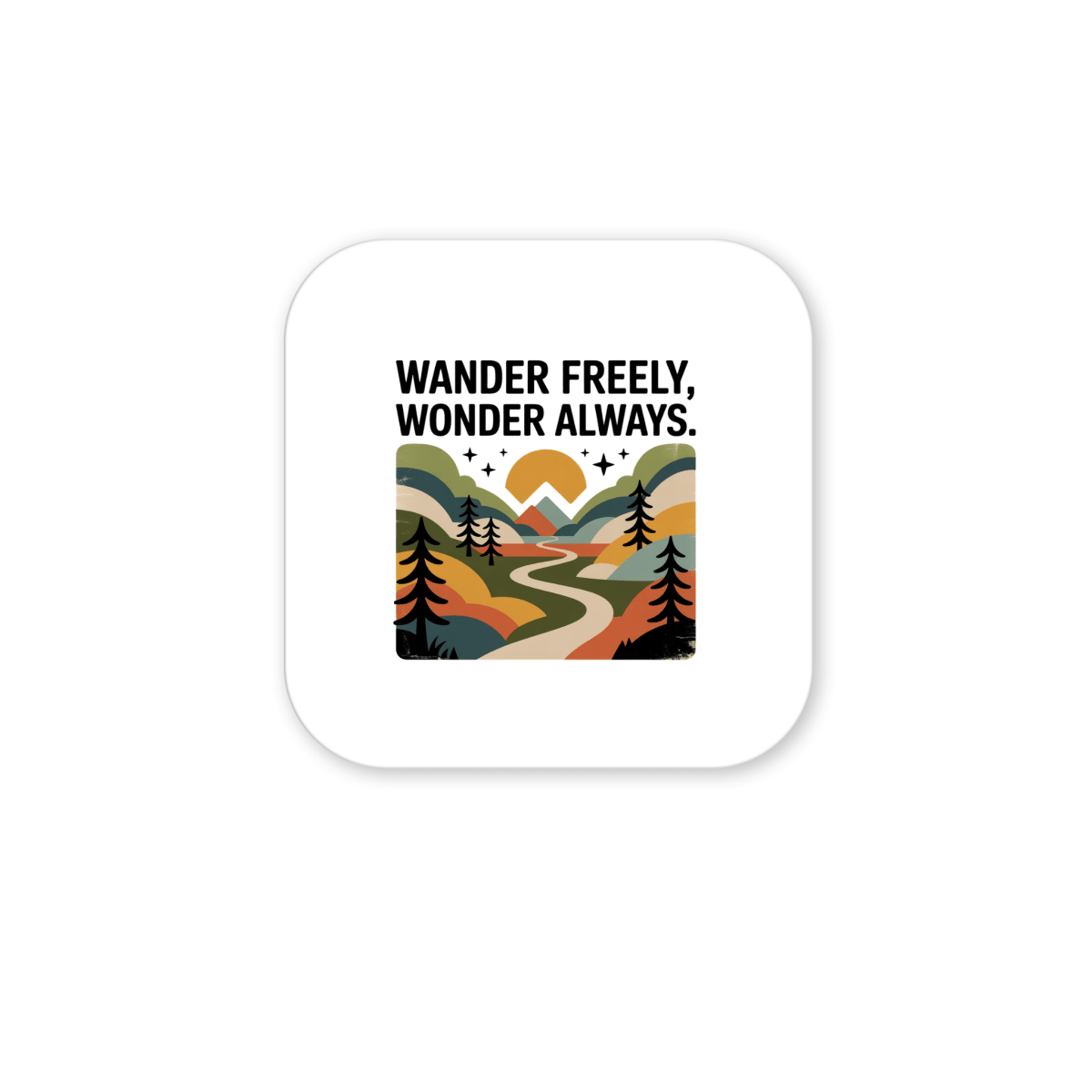 The Wander Freely Wonder Always Adventure Magnet by Mirabilia Boutique features a winding path through colorful hills, trees, stars, and sun. The text "WANDER FREELY, WONDER ALWAYS" is displayed on a white rounded-square background.