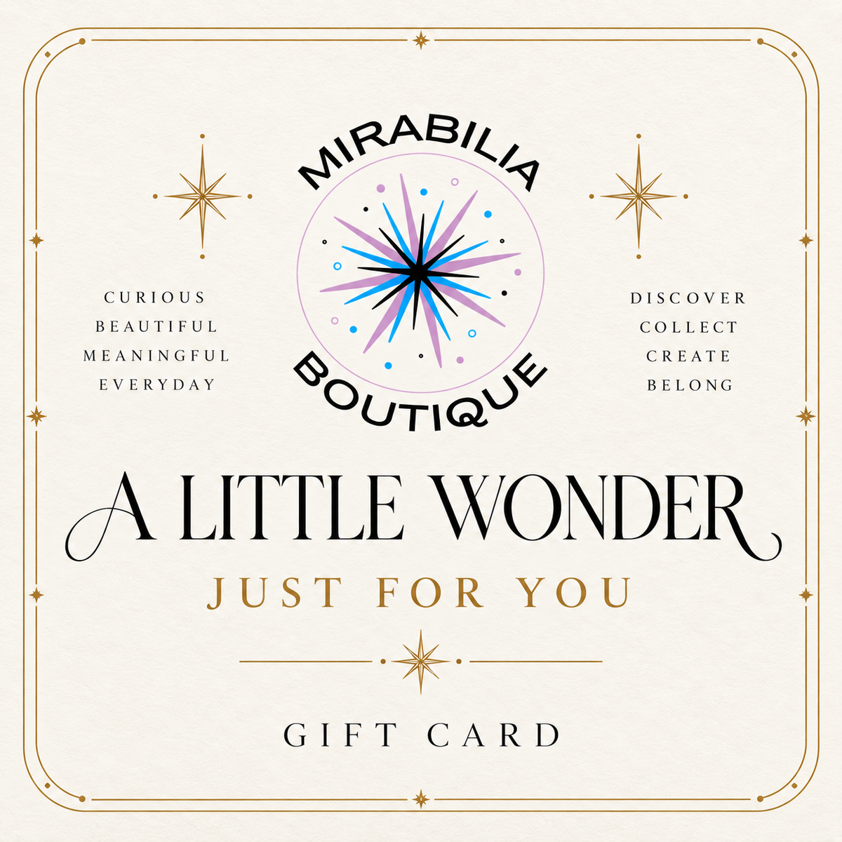 Elegant gift card for Mirabilia Boutique with a starburst logo, ornate border, and the text: “A Little Wonder Just For You. Gift Card.” Inspirational words are listed to the sides.