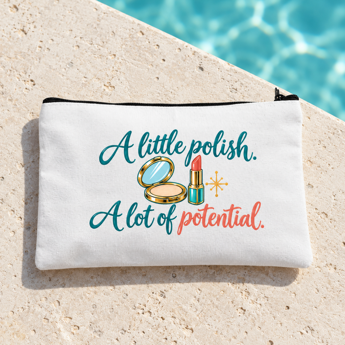 The Mirabilia Boutique A Little Polish, A Lot of Potential Makeup Bag is a white pouch featuring the phrase beside vintage-inspired beauty accessories on a poolside setting.