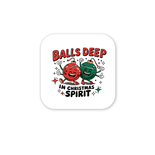 Mirabilia Boutique's Funny Christmas Magnet, "Balls Deep in Holiday Spirit," features two smiling cartoon ornaments in Santa hats—an adult holiday decor piece that's perfect for adding humor to your fridge.
