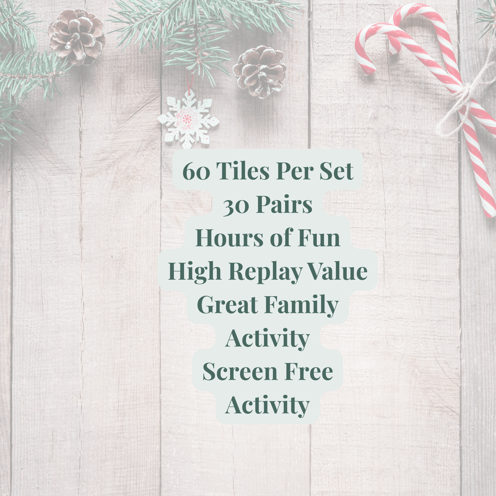 Set against a festive wooden backdrop with pine branches and candy canes, the Mirabilia Boutique Christmas Memory Match Game offers 60 tiles (30 pairs) for hours of replayable family fun. Perfect holiday activity!.