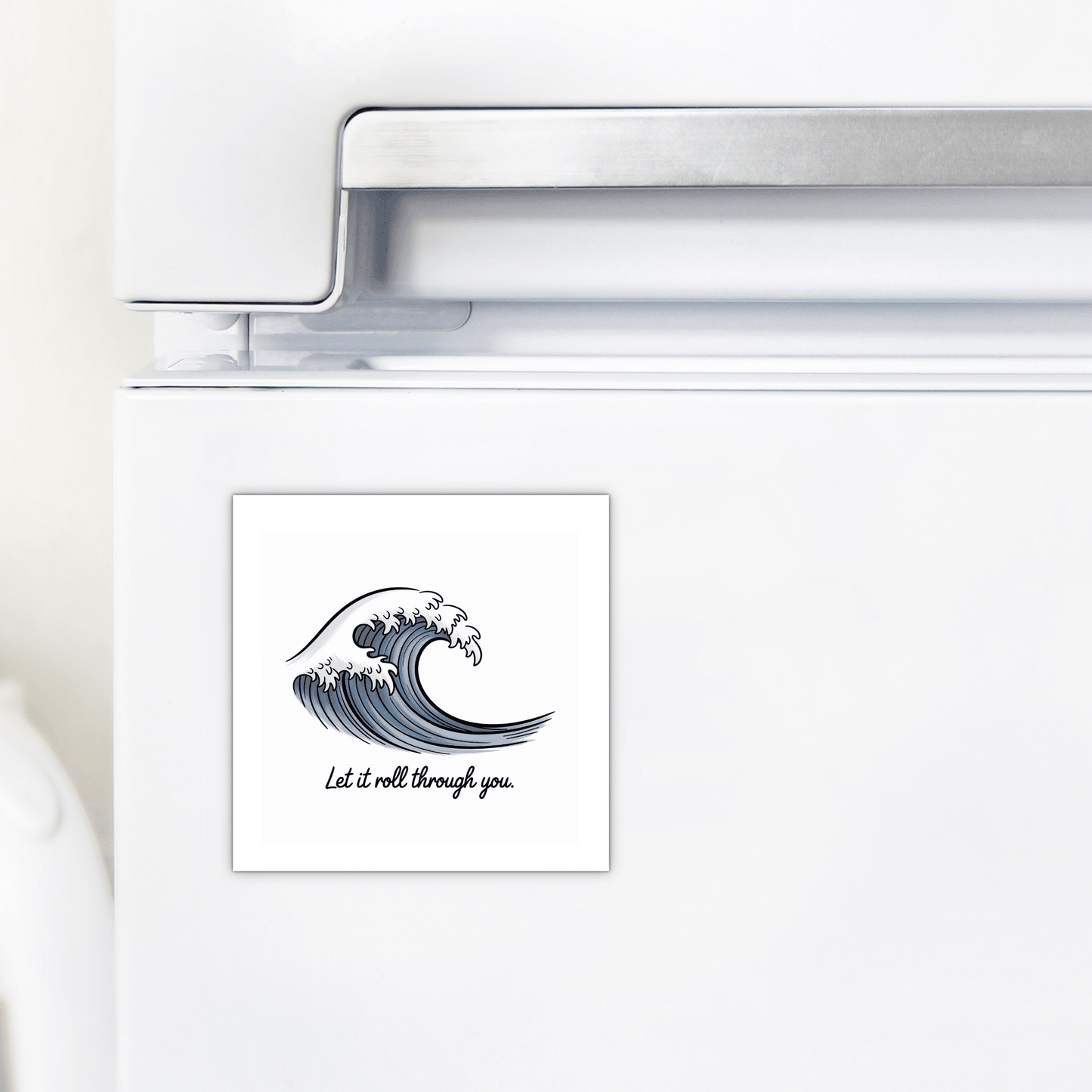 The Let It Roll Through You Magnet – Ocean-Inspired Calm by Mirabilia Boutique features an illustrated wave and the message “Let it roll through you,” making it a gentle reminder gift for calm in daily life.