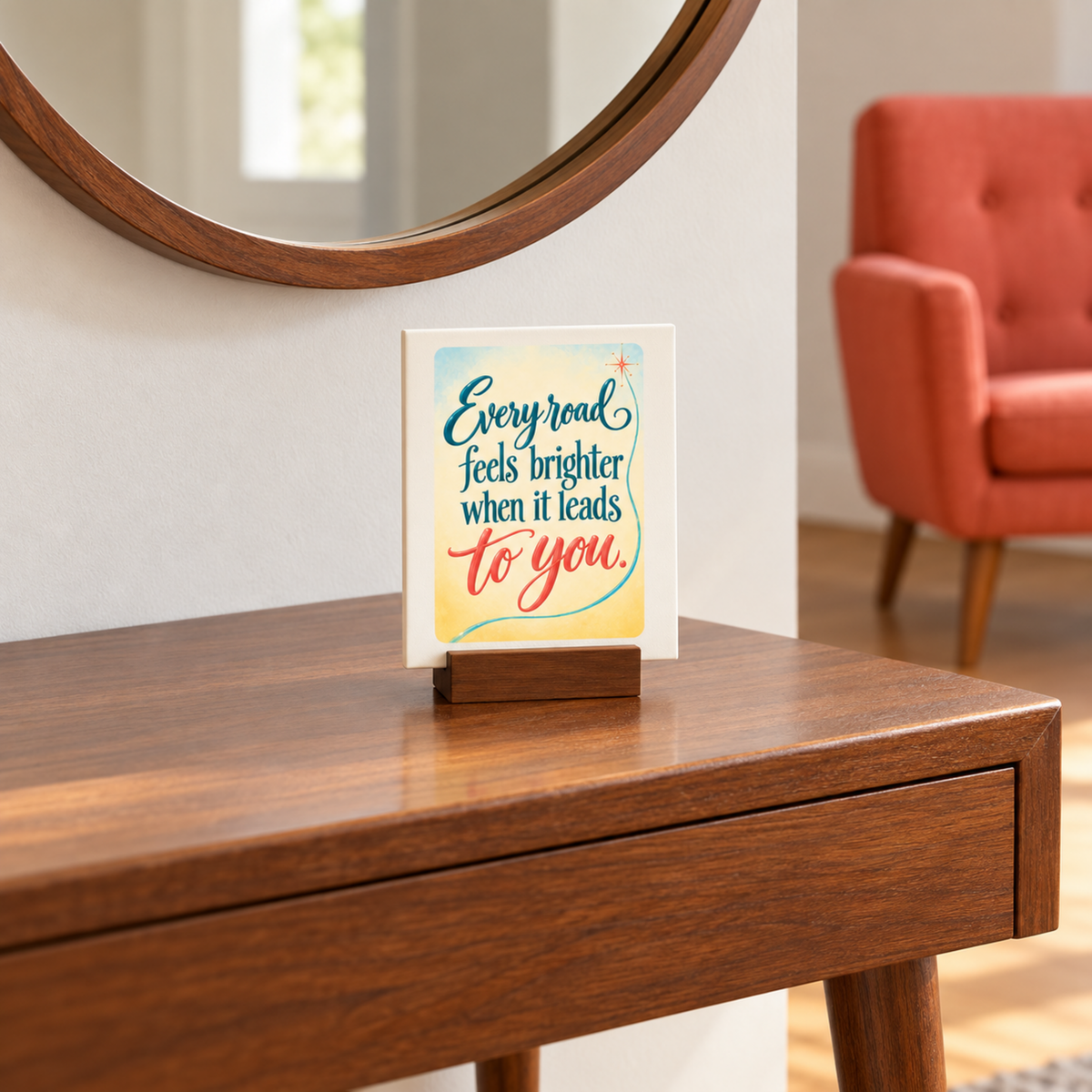 Every Road Feels Brighter Mini Sign | Chrome & Starlight: a small rectangular mini canvas sign on a wooden base reading, “Every road feels brighter when it leads to you.”.