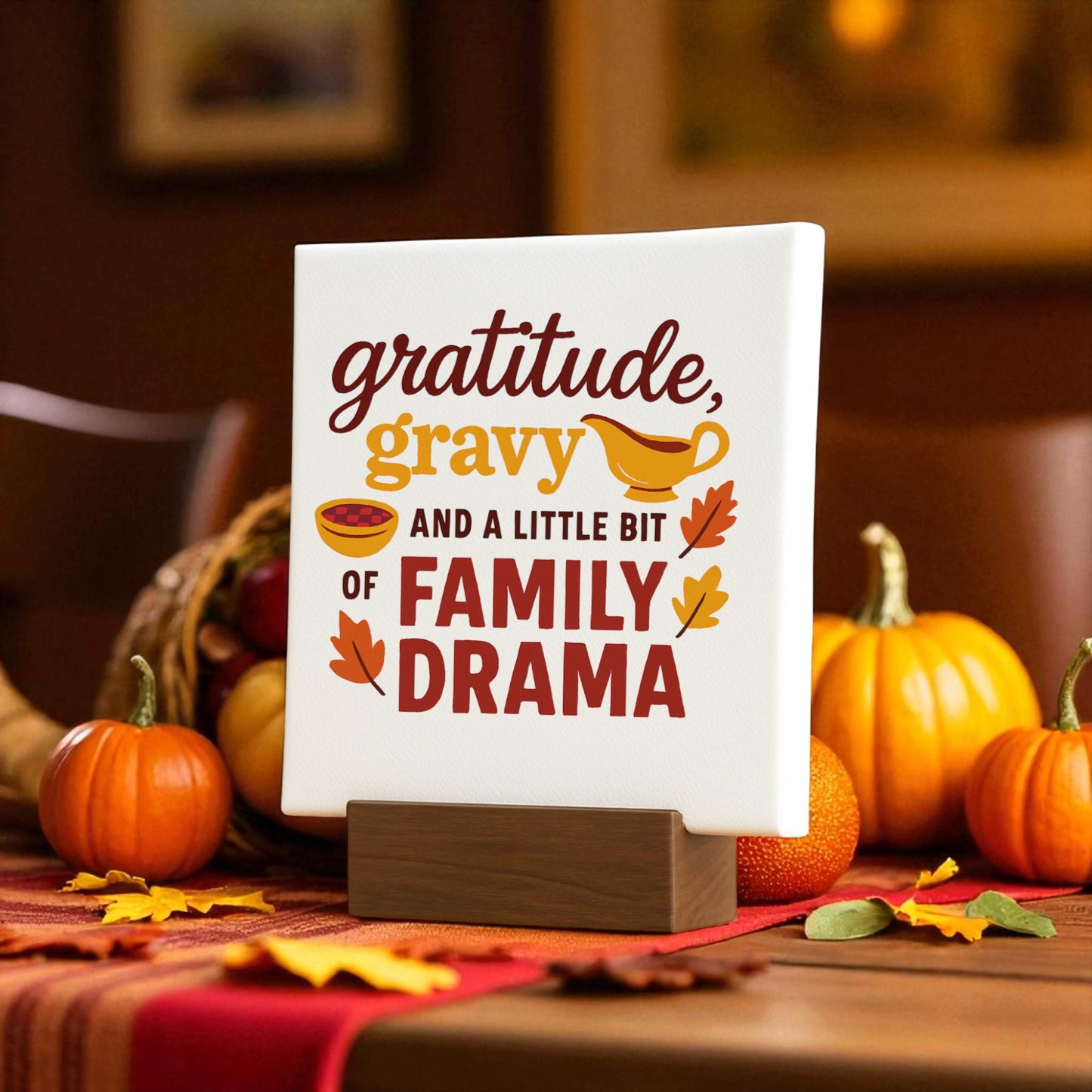 The Gratitude Gravy & Drama | Funny Thanksgiving Mini Sign by Mirabilia Boutique features the quote "gratitude, gravy, and a little bit of family drama," perfect for your cozy fall home decor.
