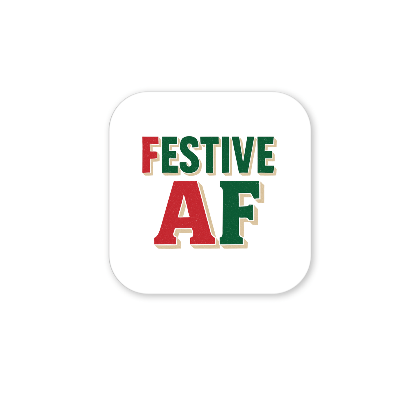 The Festive AF Magnet by Mirabilia Boutique features bold red and green vintage lettering on a white square—an amusing holiday decor gift or perfect Christmas stocking stuffer.