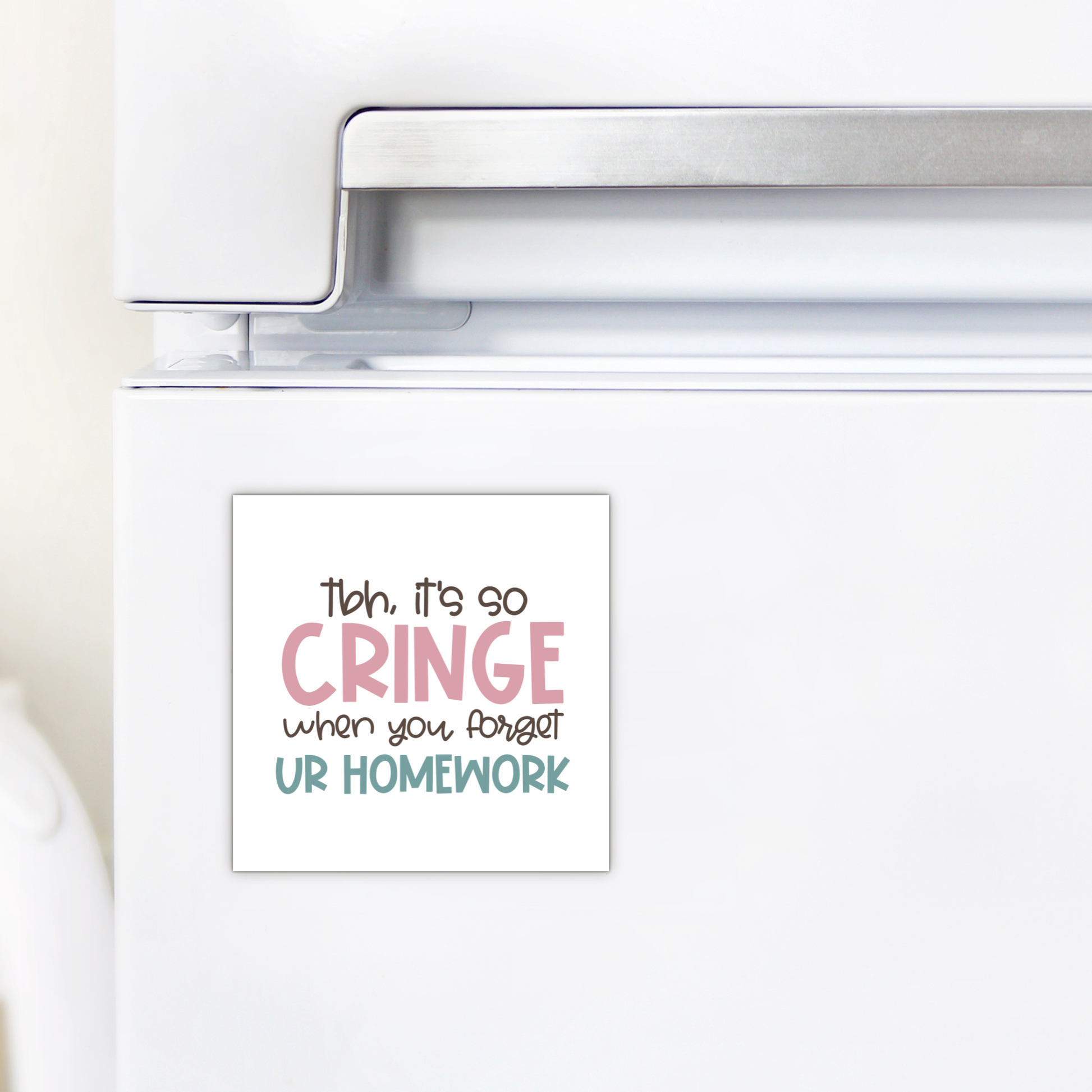 Add a playful touch to your classroom or gift a teacher with the Mirabilia Boutique "It's So Cringe Forget Your Homework Magnet"—a colorful and funny reminder for students.
