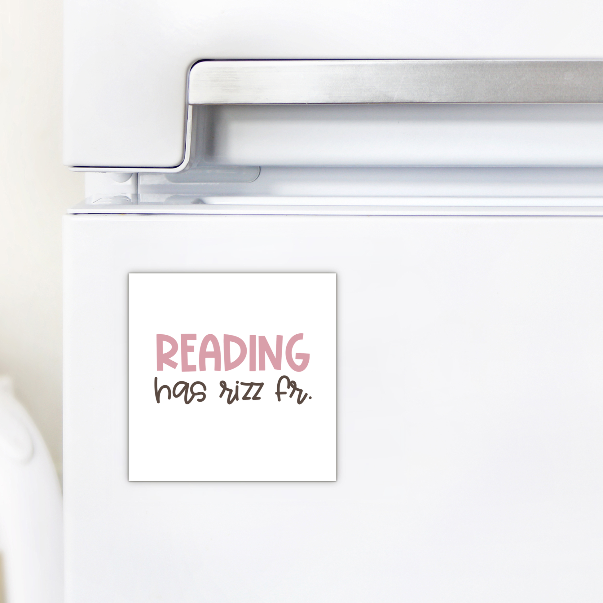 The Mirabilia Boutique Reading Has Rizz Fr Magnet features pink and black text on a square magnet—great for classroom decor or as a fun teacher gift.