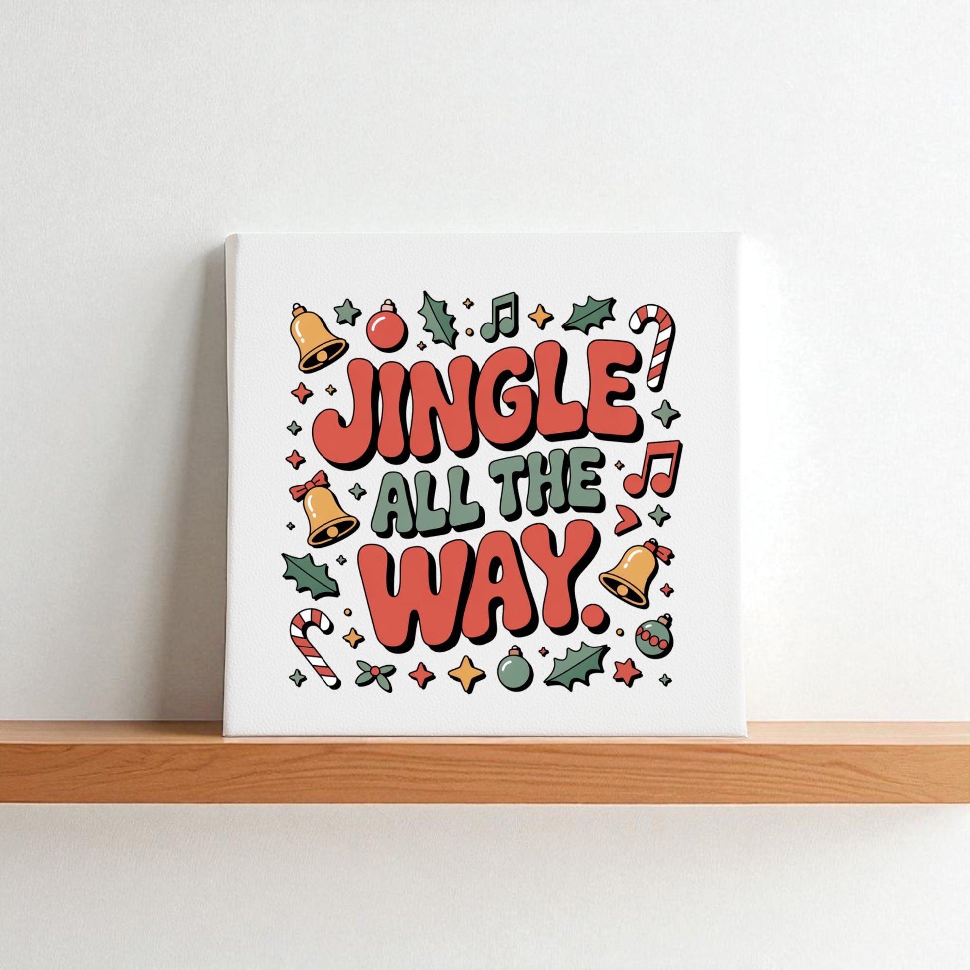 The Mirabilia Boutique Jingle All the Way Canvas (8x8) features "JINGLE ALL THE WAY" with festive bells, candy canes, holly, ornaments, and music notes on a bright white background—perfect holiday wall art décor.