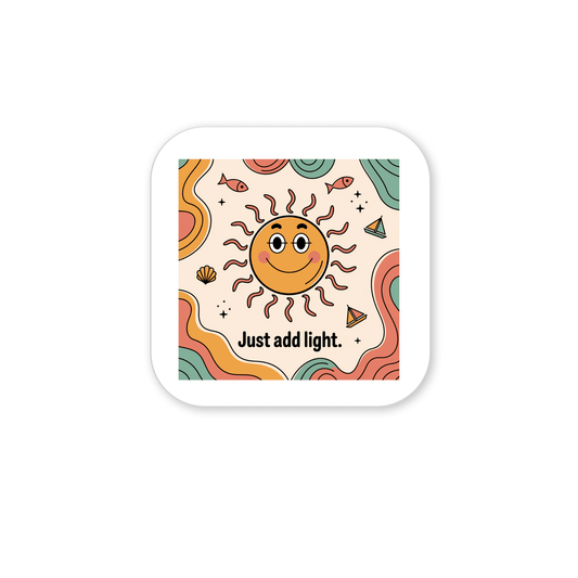 Mirabilia Boutique’s Just Add Light Magnet – Retro Sun Fridge Art features a smiling sun with wavy rays and “Just add light” text, surrounded by colorful shapes and stars—a cheerful magnet that brightens any space.