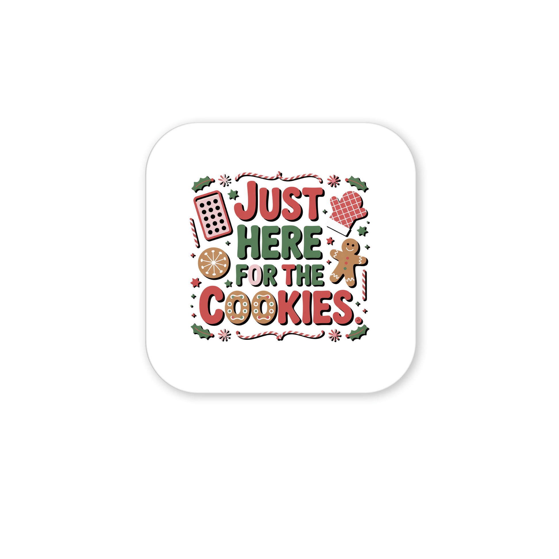 The "Just Here for the Cookies" Magnet by Mirabilia Boutique features festive red, green, and brown baking designs—making it a funny Christmas fridge decor and a perfect gift for cookie lovers.