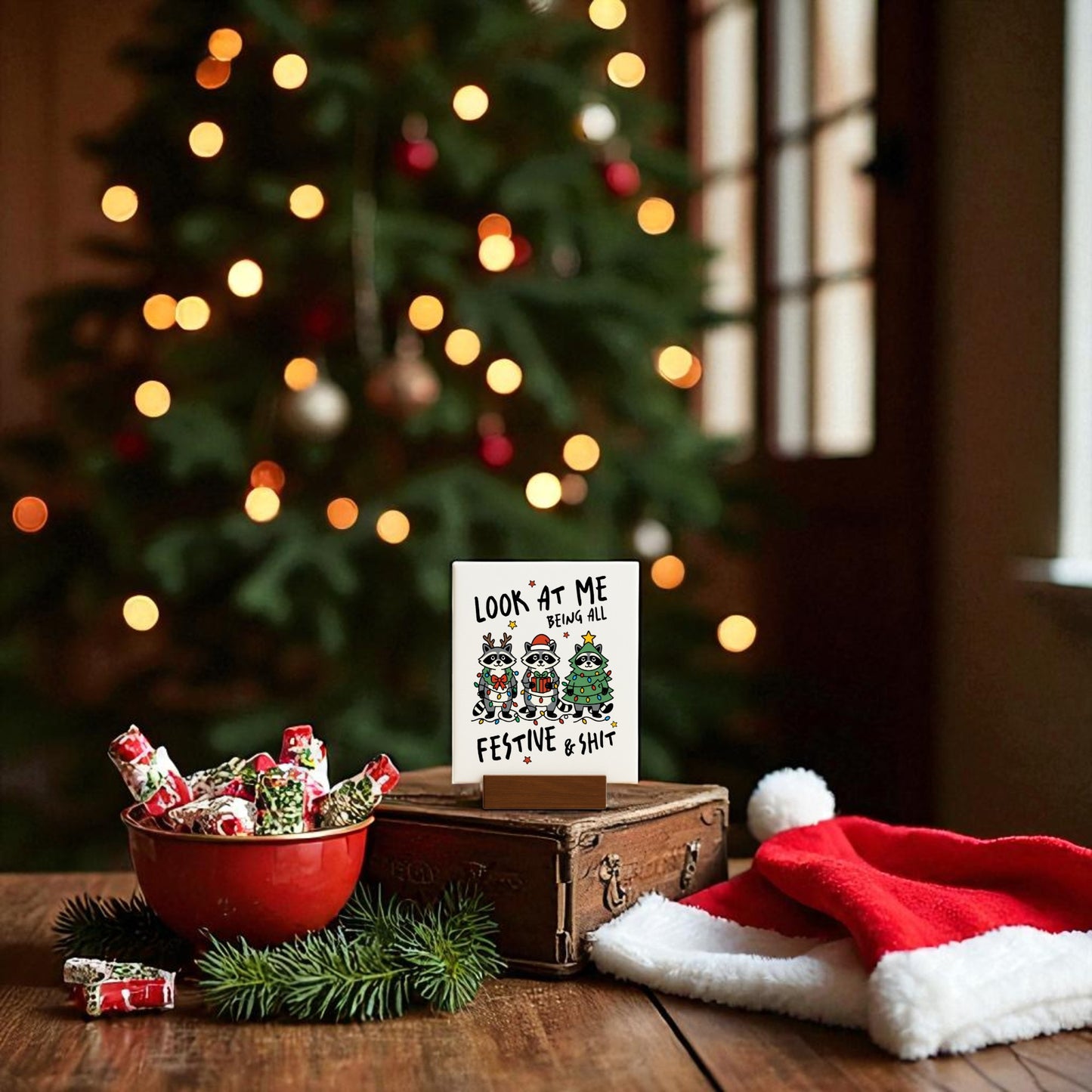 Celebrate with the Look at Me Being Festive Funny Christmas Raccoon Sign by Mirabilia Boutique—a snarky, festive gift featuring a raccoon and bold holiday humor for your holiday table or decor.