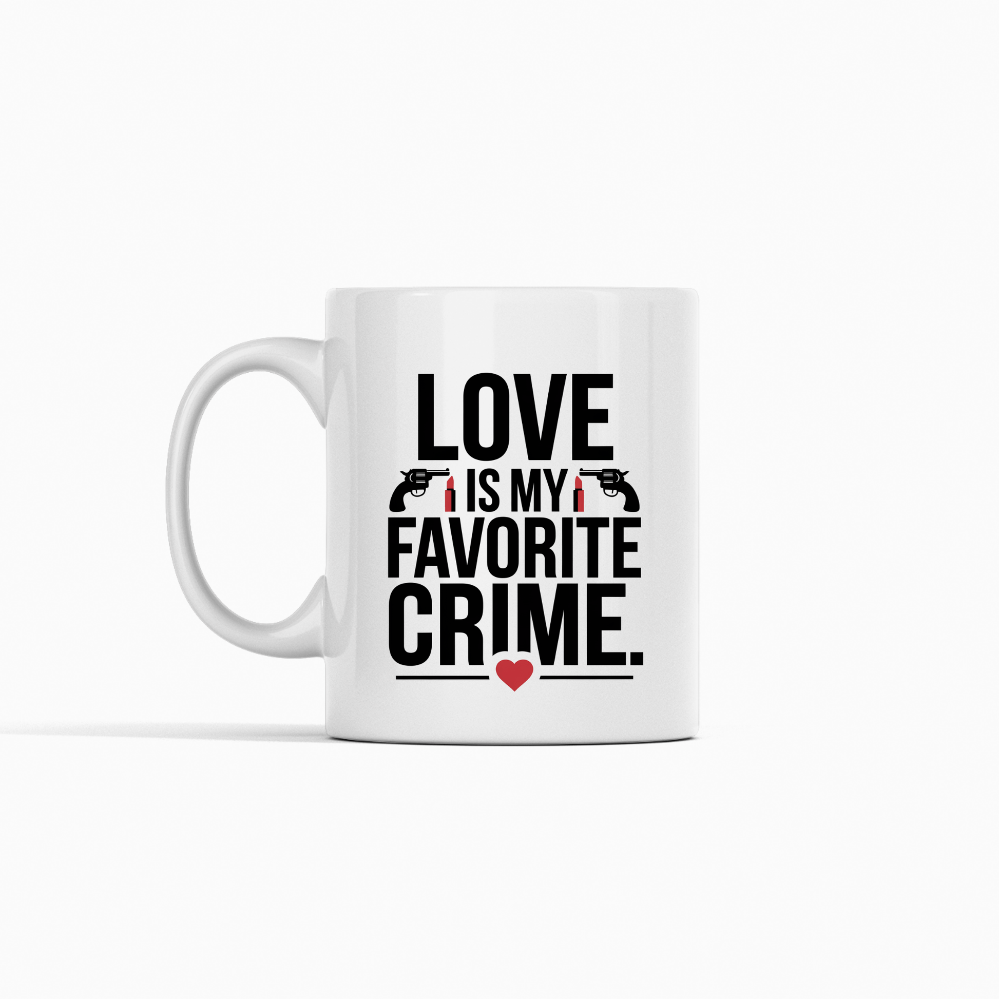The Love Is My Favorite Crime Mug by Mirabilia Boutique features bold black text and gun and heart icons—a perfect true crime Valentine’s Day gift or fun pick for any crime podcast fan.