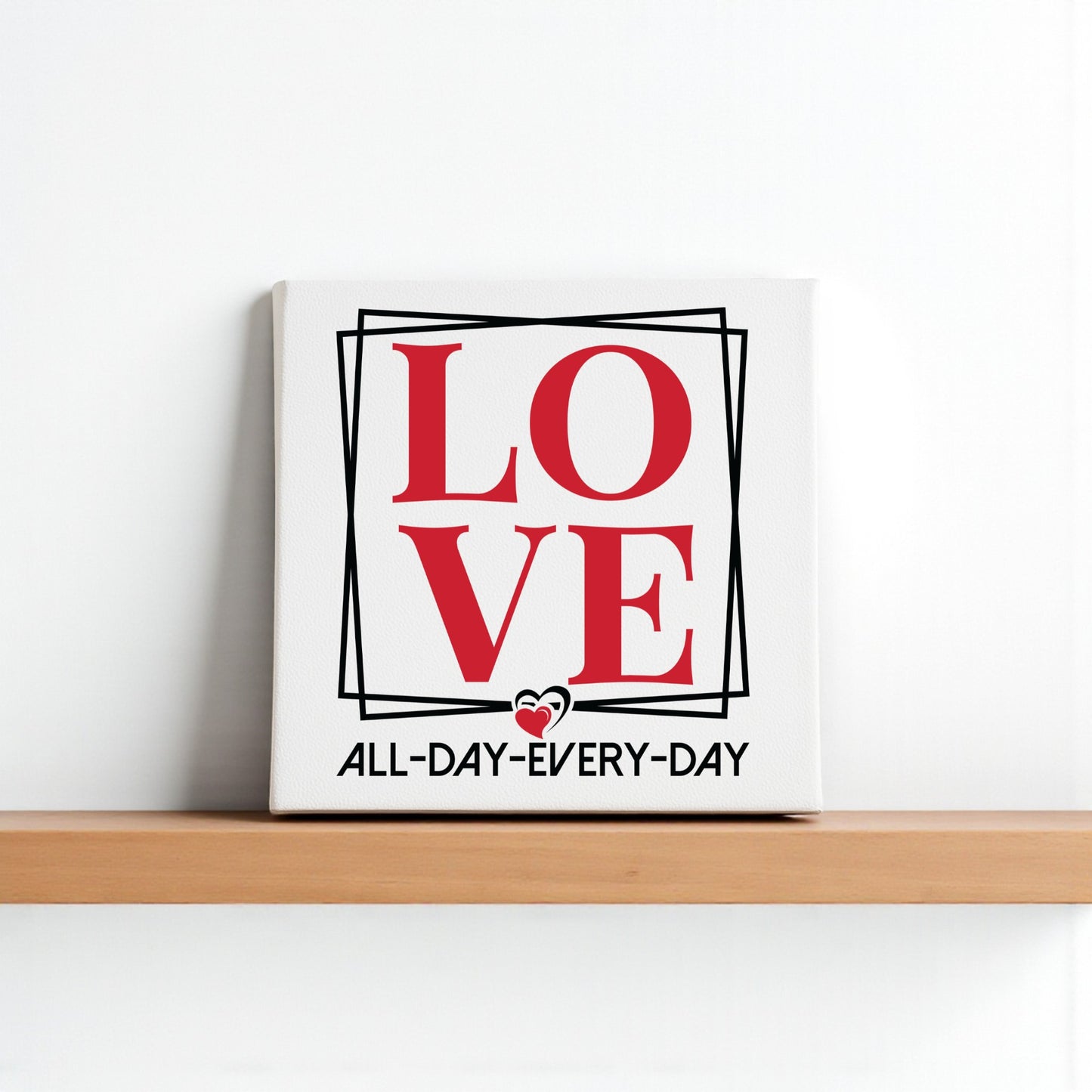 The Love Wall Art Print | All Day Every Day by Mirabilia Boutique features bold red letters framed in black with "ALL-DAY-EVERY-DAY" and a heart—ideal as modern minimalist decor or a romantic gift.