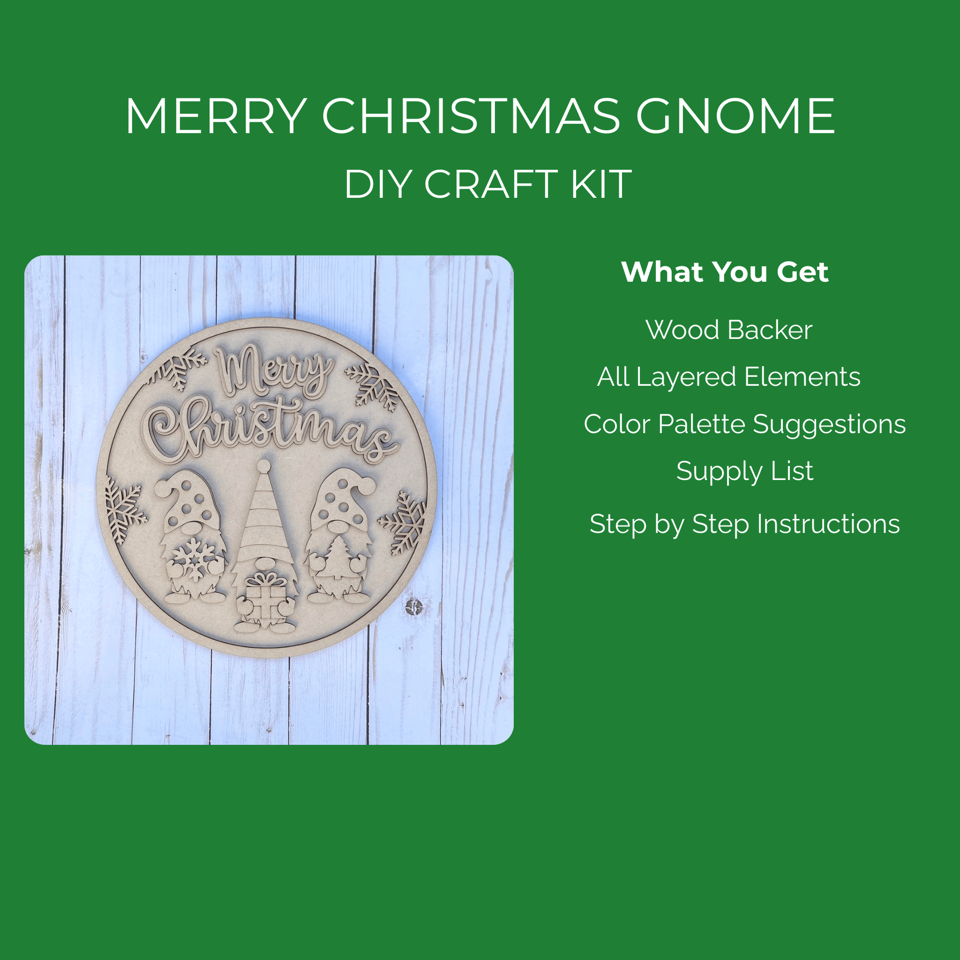 The Christmas Gnome DIY Sign Kit by Mirabilia Boutique includes a round wood backer, layered gnome and holiday pieces, color palette tips, supply list, and step-by-step instructions on a festive green background. Paint your own holiday decor!.