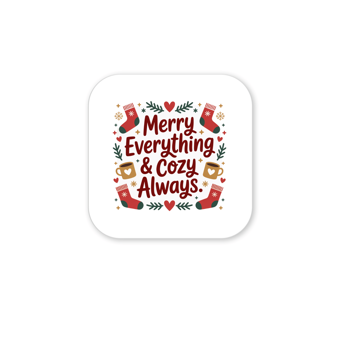 The Merry Everything & Cozy Always Magnet by Mirabilia Boutique is a festive holiday fridge decor featuring the phrase, red stockings, hearts, stars, mugs, and green leaves on a white background—perfect as a stocking stuffer.