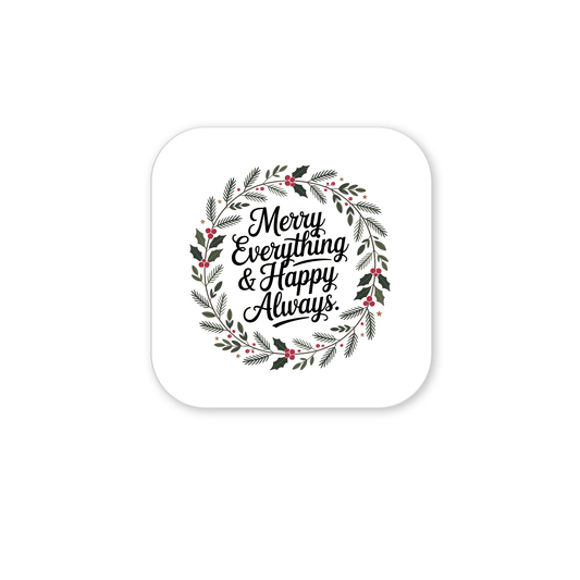 The Merry Everything & Happy Always Magnet by Mirabilia Boutique features festive greenery and red berries around a cheery script, making it perfect holiday fridge decor.