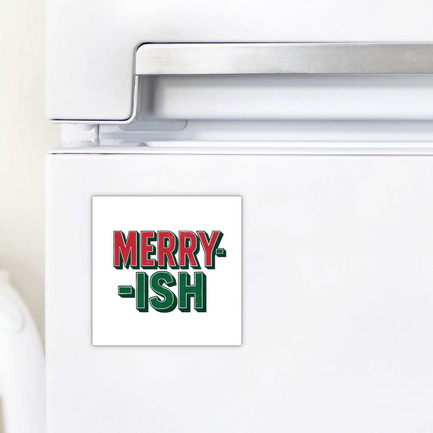 Mirabilia Boutique’s Merry-ish Magnet is a funny holiday fridge decor—the square magnet reads “MERRY-ISH” in bold red and green, making it a playful seasonal accent or unique stocking stuffer.