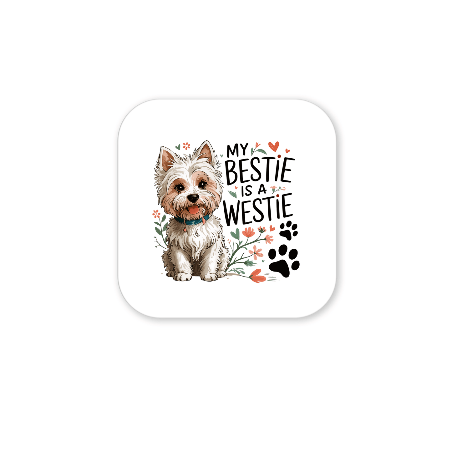 The Mirabilia Boutique "Westie Dog Magnet | My Bestie is a Westie" features a cheerful West Highland White Terrier amid flowers with paw prints—a perfect dog lover gift or Westie-themed decor from Mirabilia Gift.