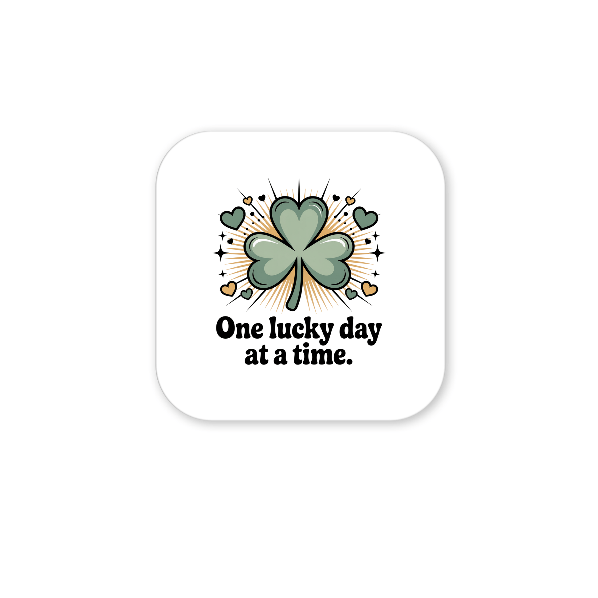 The One Lucky Day at a Time Magnet by Mirabilia Boutique features a green four-leaf clover with hearts and sparkles, and the phrase "One lucky day at a time" on a white rounded square—ideal for St. Patrick’s Day charm.