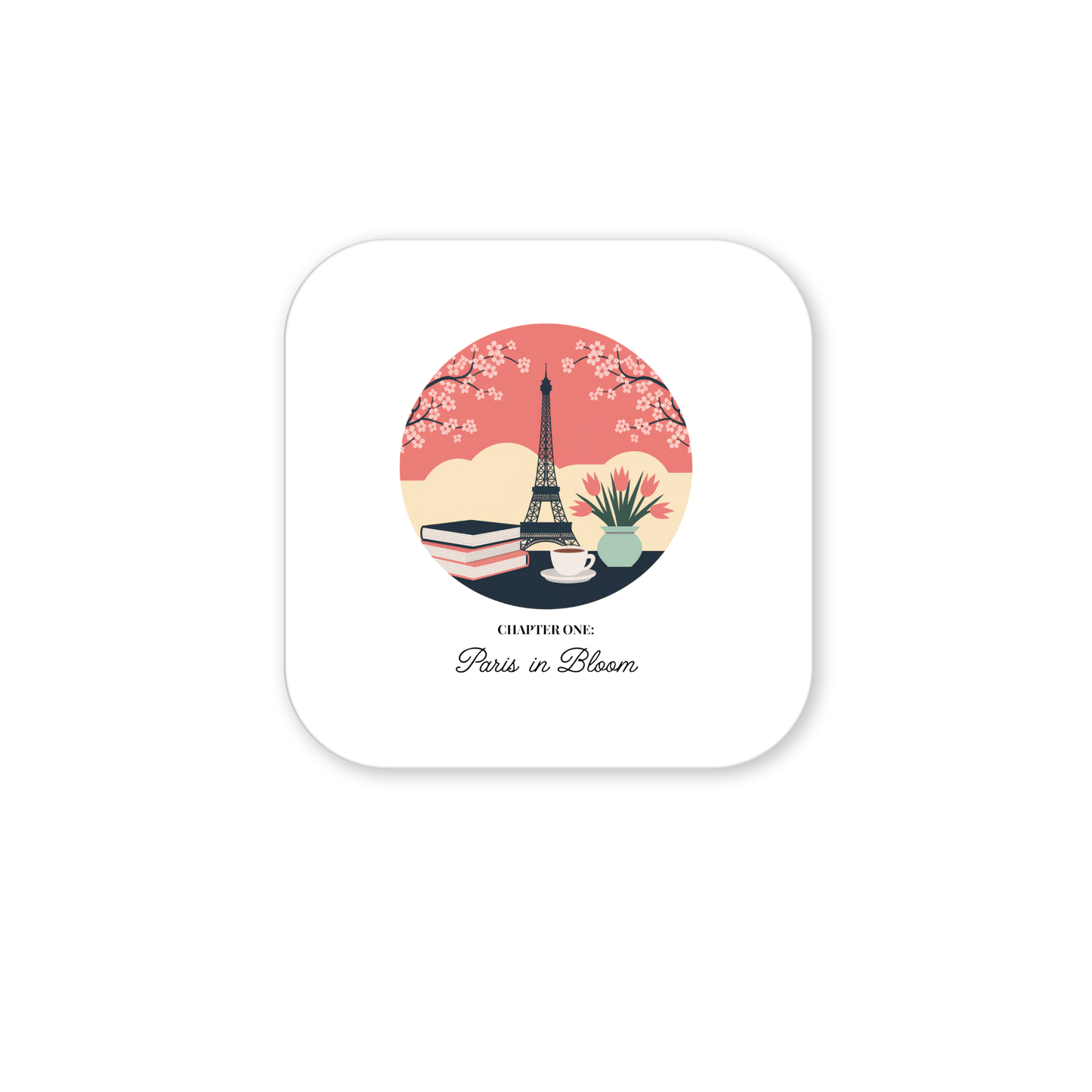 The Paris in Bloom Magnet by Mirabilia Boutique features the Eiffel Tower, cherry blossoms, books, coffee cup, and plant with "CHAPTER ONE: Paris in Bloom" on a soft pink and beige circle—ideal for book lovers or as cherry blossom decor.