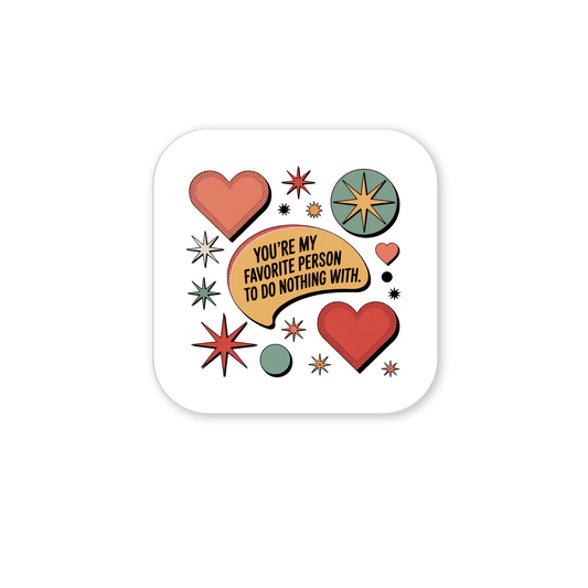 The Retro Love Quote Magnet by Mirabilia Boutique features a yellow speech bubble saying, "You’re my favorite person to do nothing with," with red hearts and colorful stars—a funny fridge magnet and cute gift in retro style.