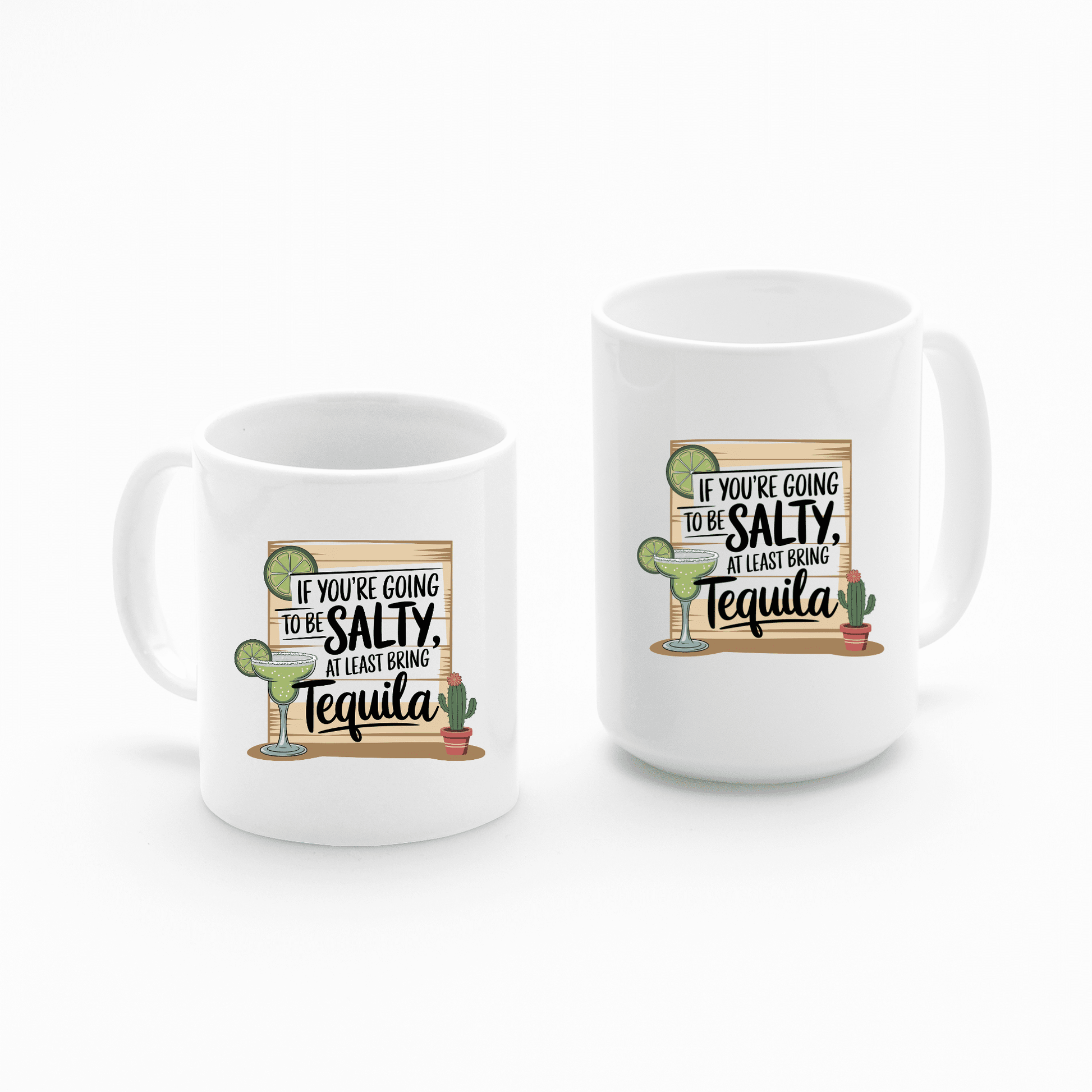 The Mirabilia Boutique Salty Tequila Mug – Funny Margarita Quote Coffee Cup features two white mugs with “If you’re going to be salty, at least bring tequila,” plus margarita glasses, lime, and cacti—ideal for any tequila lover.
