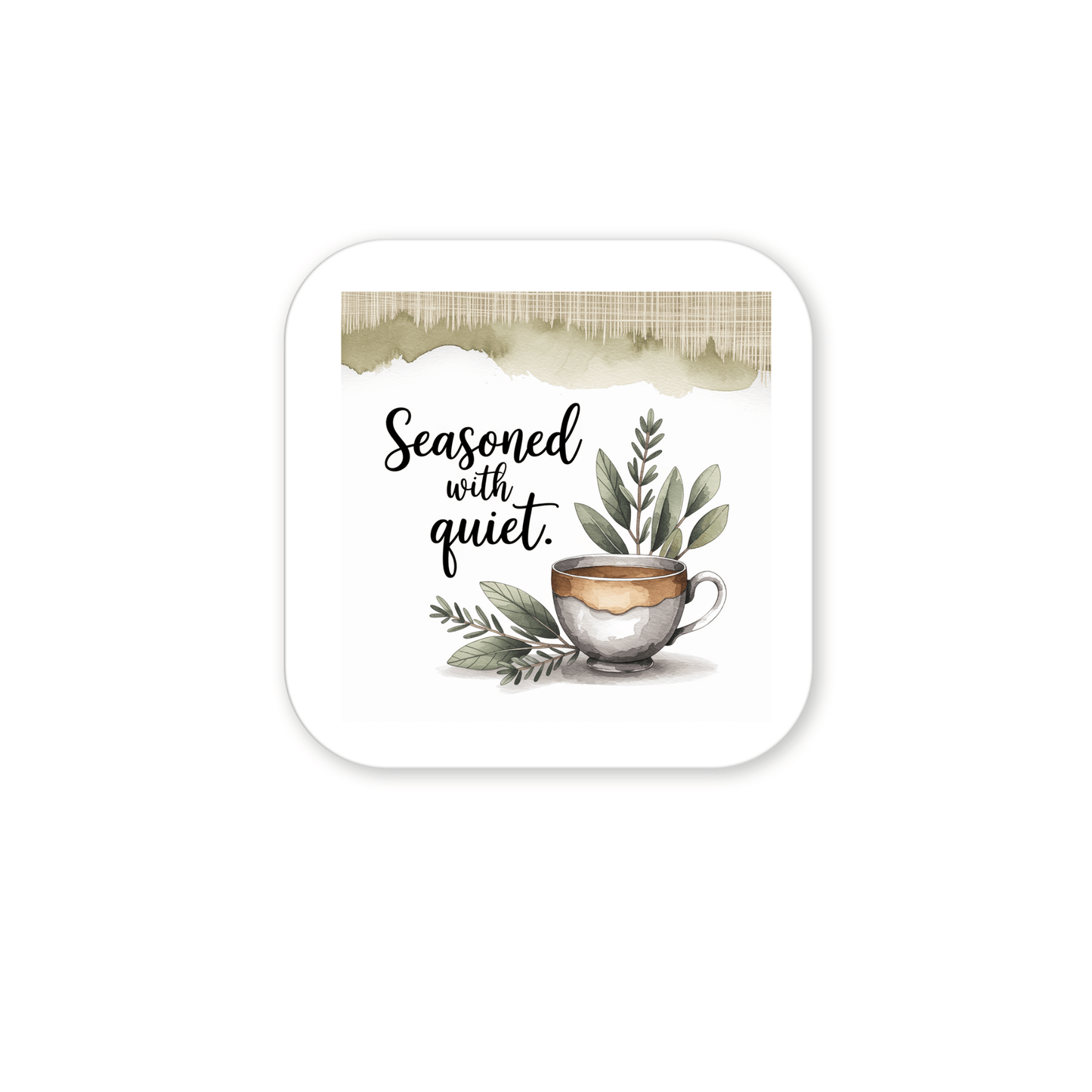 The Mirabilia Boutique "Seasoned with Quiet" Magnet features a watercolor coffee cup, green leaves, and a beige border—perfect calm kitchen decor or mindfulness gift.