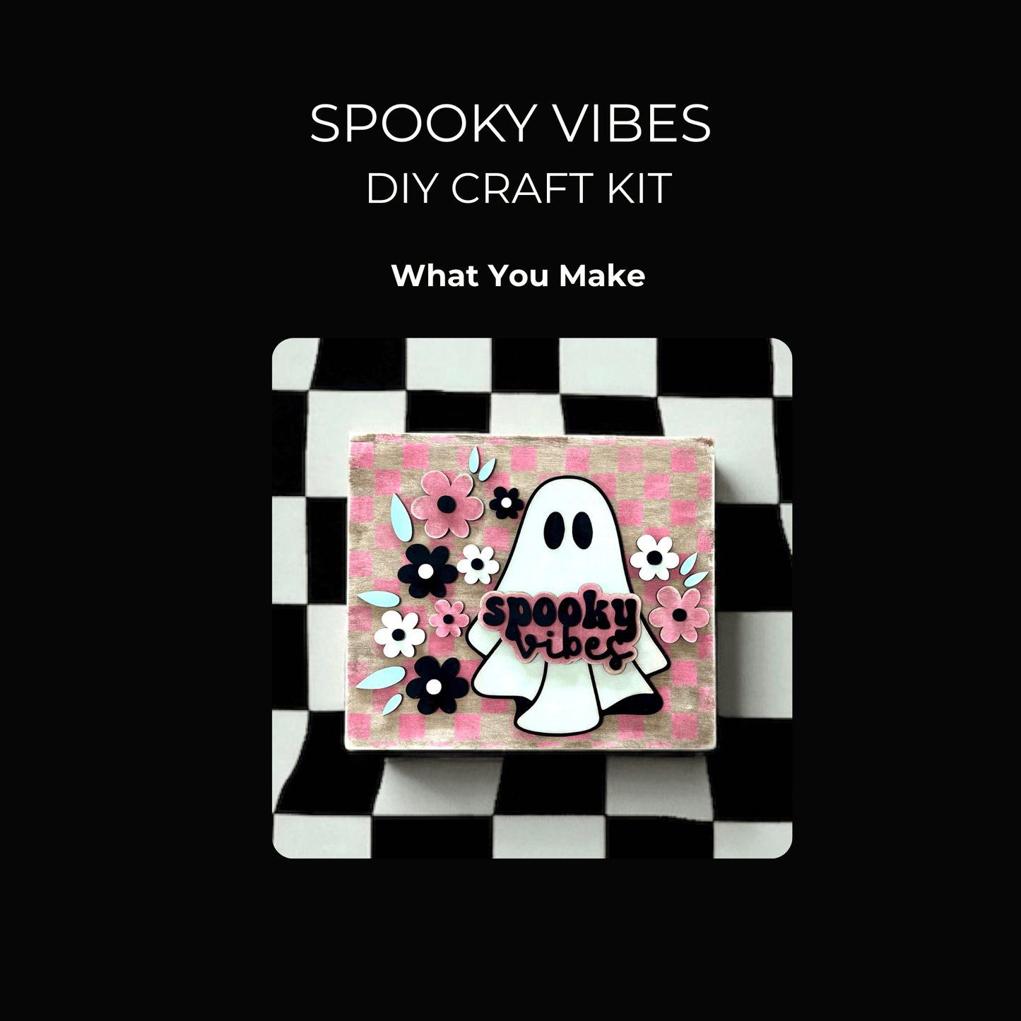 The Spooky Vibes Paint Kit by Mirabilia Boutique is a DIY Halloween ghost sign featuring pink and black flowers, a cute ghost, and "spooky vibes" text—perfect for crafters looking to create festive decor!.