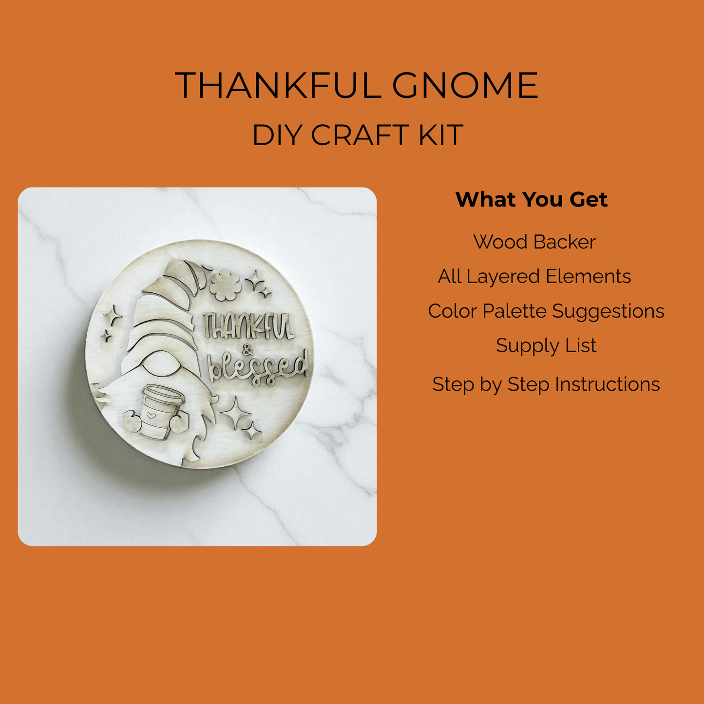 The Thankful Gnome Paint Kit by Mirabilia Boutique is a DIY fall sign featuring a gnome with a hat and cup, plus “Thankful blessed.” Includes wood backer, layered pieces, color ideas, supply list & instructions—perfect autumn decor!.