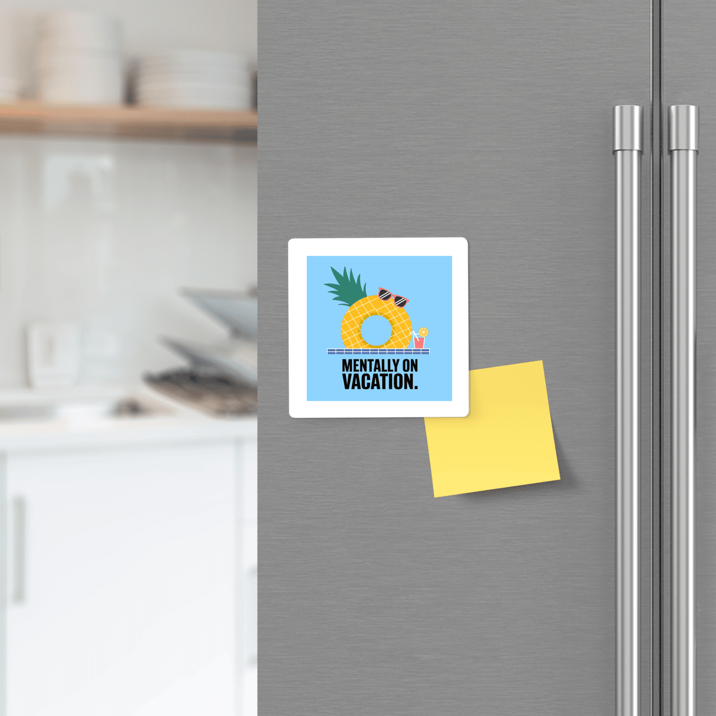 The Mentally on Vacation Magnet – Tropical Summer Vibes by Mirabilia Boutique features a square design with a pineapple wearing sunglasses and holding a drink, plus the fun phrase "Mentally on vacation"—a perfect, homey touch for your fridge.